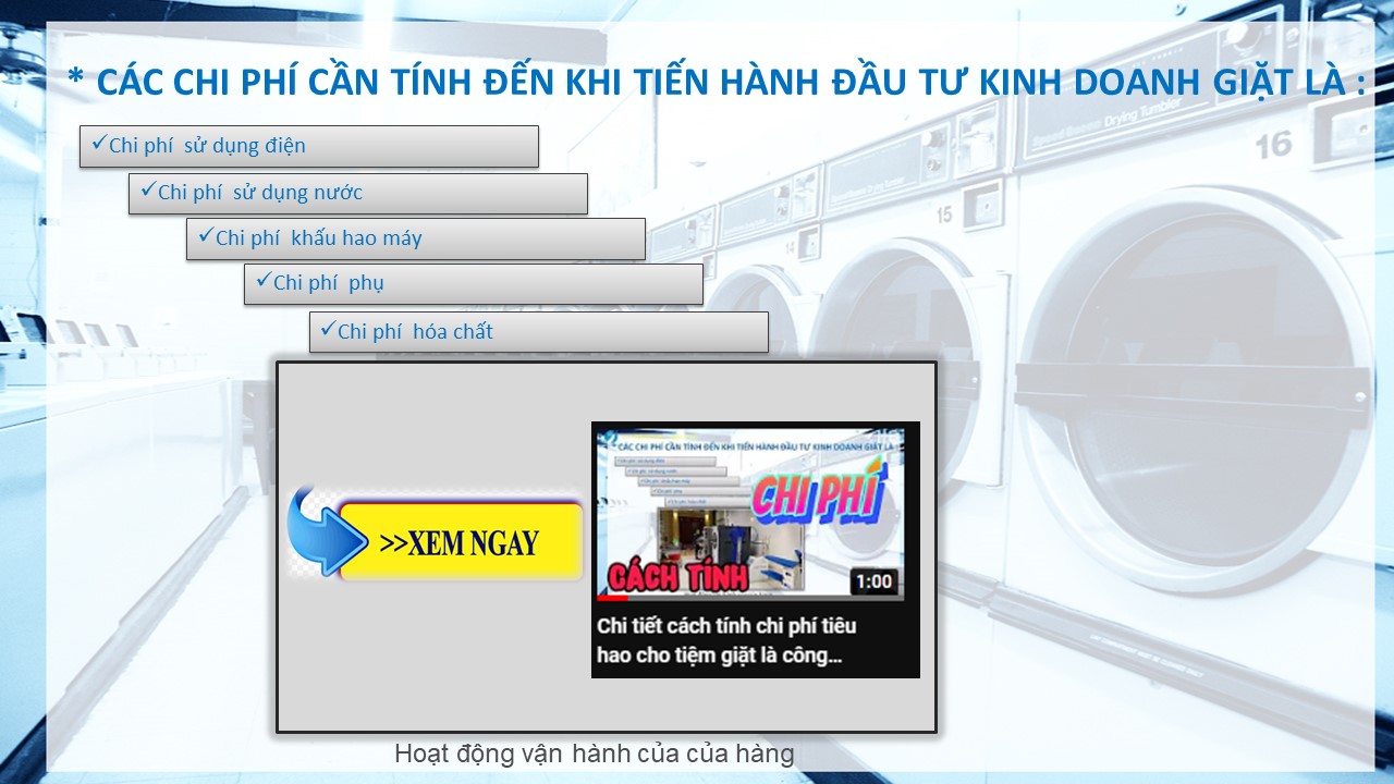 Các chi phí tiêu hao cho tiệm giặt là công nghiệp cần tính đên