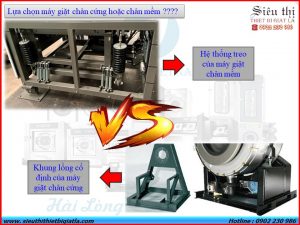 Chọn máy giặt chân cứng hay chân mềm đều phụ thuộc vào nhu cầu sử dụng phù hợp