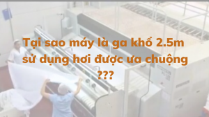Tại sao máy là ga khổ 2.5m sử dụng hơi được ưa chuộng?