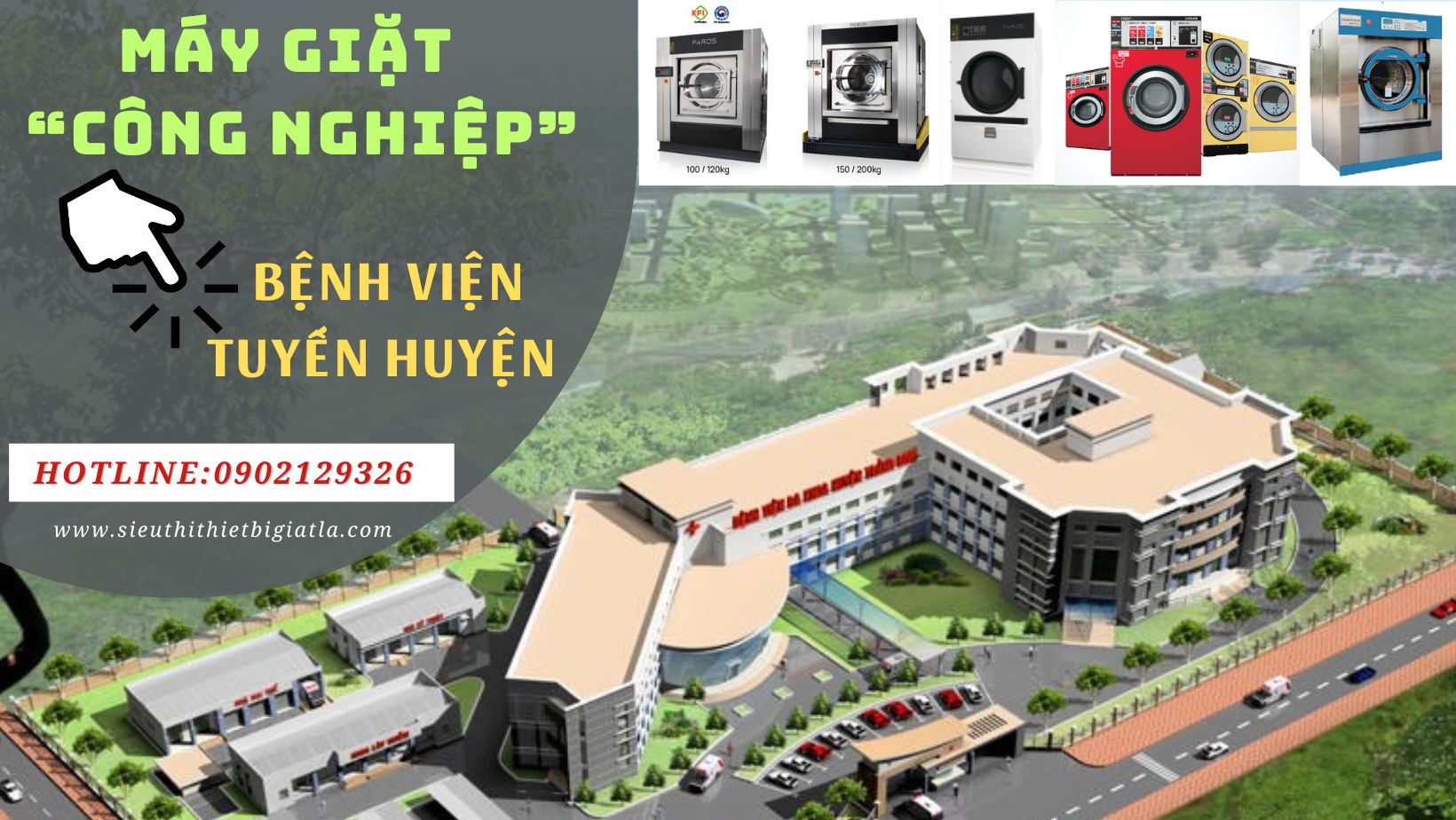 Máy giặt công nghiệp cho bệnh viện tuyến huyện