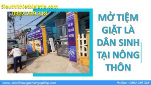 Mở tiệm giặt là dân sinh tại nông thôn - Thách thức hay thuận lợi