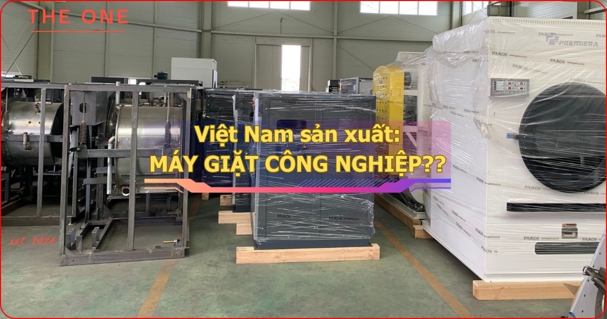 Máy Giặt Công Nghiêp Sản Xuất Tại Việt Nam