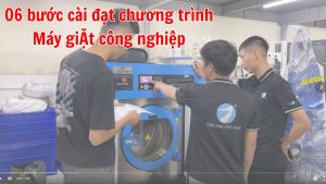 06 bước cài đặt chương trình Máy giặt công nghiệp