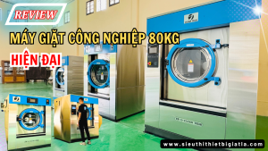 Review Máy giặt công nghiệp 80kg
