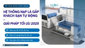 Hệ thống nạp là gấp khách sạn tự động – Giải pháp tối ưu 2025
