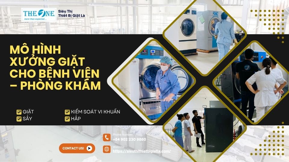 Mô hình xưởng giặt cho bệnh viện – phòng khám