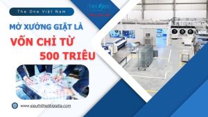 Mở xưởng giặt công nghiệp 500 triệu – Kế hoạch thành công