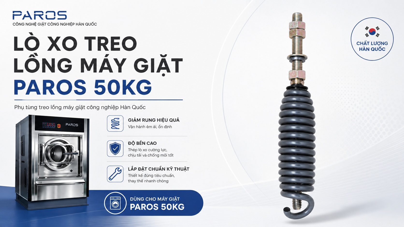 Lò xo treo lồng máy giặt Paros 50kg Hàn Quốc